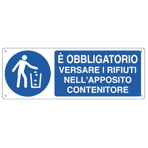 Cartello in alluminioE' obbligatorio versare i rifiuti nell'apposito contenitore - F.to: 35x12,5 cm